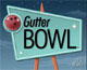 gutter bowl