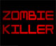 zombie killer