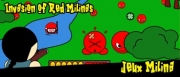 Invasion of red mili
