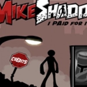 Mike shadow - i paid for it