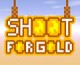 Shoot For Gold 